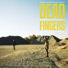 Dead Fingers di Dead Fingers - CD