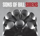 Sirens di Sons Of Bill - CD