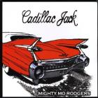Cadillac Jack di Mighty Mo Rodgers - CD Cadillac Jack di Mighty Mo Rodgers - CD