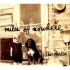 Miles Of Nowhere di Dave Hardin - CD