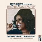 Good Woman Turning Bad  di Hot Sauce Featuring Rhonda Washington - CD Good Woman Turning Bad  di Hot Sauce Featuring Rhonda Washington - CD