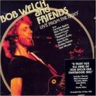 Live From The Roxy  di Bob Welch - CD