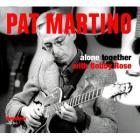 Alone Together  di Pat Martino - CD