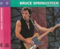 Bruce Springsteen Strade Di Fuoco  di Cilia Eddy - libri