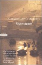Shantaram  di Roberts David G. - Libro