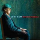 Mystic Pinball di John Hiatt - CD