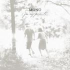 For My Parents  di Mono - CD