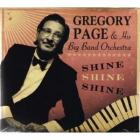Shine, Shine, Shine di Gregory Page And His Big Band Orchestra - CD Shine, Shine, Shine di Gregory Page And His Big Band Orchestra - CD