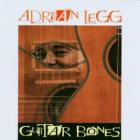 Guitar Bones di Adrian Legg - CD Guitar Bones di Adrian Legg - CD