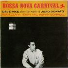 Bossa Nova Carnival  di Dave Pike - CD
