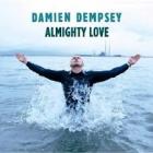 Almighty Love  di Damien Dempsey - CD
