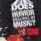 Does_Humor_Belong_In_Music_?-Frank_Zappa
