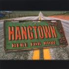 Here For Now  di Hangtown - CD