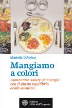 Mangiamo_A_Colori_-D`amico_Mariella