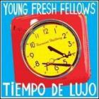 Tiempo_De_Lujo-Young_Fresh_Fellows