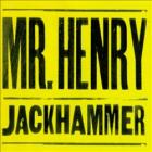 Jackhammer di Mr.Henry - CD Jackhammer di Mr.Henry - CD