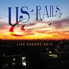 Live_Europe_2012_-US_Rails_