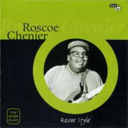 Roscoe Style di Roscoe Chenier - CD