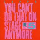 You Can'T Do That On Stage Anymore Vol. 5  di Frank Zappa - CD