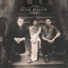 Lone Bellow  di Lone Bellow - CD