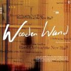 Blood Oaths Of The New Blues di Wooden Wand - CD