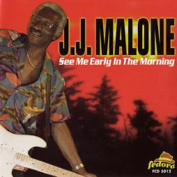 See Me Early In The Morning di J.J. Malone - CD