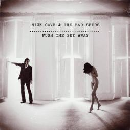 Push The Sky Away  di Nick Cave And The Bad Seeds - CD