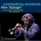 Overlooking Moments di Alex Sipiagin - CD Overlooking Moments di Alex Sipiagin - CD