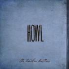 Howl di The Howlin' Brothers - CD