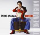 Downtime di Tyrone Vaughan - CD Downtime di Tyrone Vaughan - CD