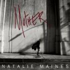 Mother  di Natalie Maines - CD