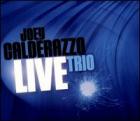 Trio Live di Joey Calderazzo - CD Trio Live di Joey Calderazzo - CD