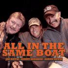 All In The Same Boat  di Joe Diffie, Sammy Kershaw, Aaron Tippin - CD