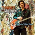 Natural Born Days  di Tommy Malone - CD