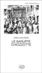 Baruffe Chiozzotte di Goldoni Carlo - libri