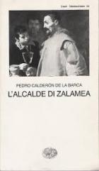 Alcade Di Zalamea  di Calderon De La Barca Pedr - libri
