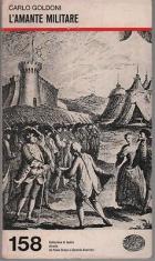 Amante Militare di Goldoni Carlo - Libro Amante Militare di Goldoni Carlo - Libro