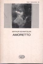 Amoretto_-Schnitzler_Arthur