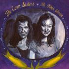 The Corn Sisters di Neko Case - CD The Corn Sisters di Neko Case - CD