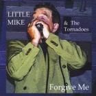 Forgive_Me_-Little_Mike_&_The_Tornadoes_