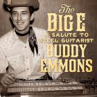 The Big E: A Salute To Steel Guitarist Buddy Emmons di Buddy Emmons - CD