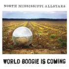 World_Boogie_Is_Coming_-North_Mississippi_Allstars
