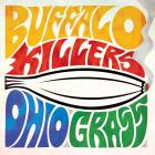 Ohio_Grass_-Buffalo_Killers_