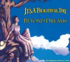 Beyond_Dreams-It's_A_Beautiful_Day