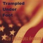 The_Philadelphia_Sessions_-Trampled_Under_Foot_