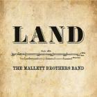 Land_-The_Mallett_Brothers_Band_