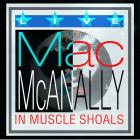 In_Muscle_Shoals_-Mac_McAnally