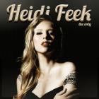 The Only  di Heidi Feek - CD