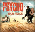 Psycho ~ The K-Ark And Allstar Recordings 1962-1969 di Eddie Noack - CD