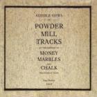 Money , Marbles And Chalk di Powder Mill - CD